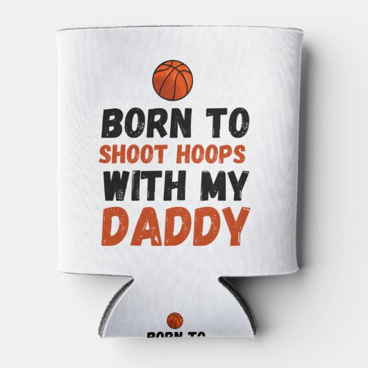 Geboren op hoepjes met mijn vader blikjeskoeler (Voorkant)