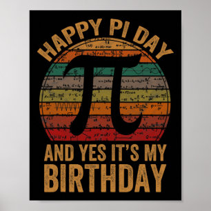 Geboren op pi dag ja het is mijn verjaardag Happy Poster