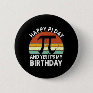 Geboren op pi dag verjaardag Happy 14 op 14 maart Ronde Button 5,7 Cm