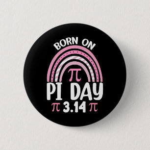 Geboren op Pi Dag Verjaardag Happy Pi Dag Wiskunde Ronde Button 5,7 Cm