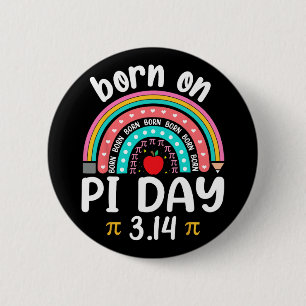 Geboren op Pi Dag Verjaardag Happy Pi Dag Wiskunde Ronde Button 5,7 Cm