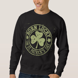 Geboren op St. Patrick's Day Ierse verjaardag met  Trui