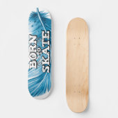 Geboren tot schaats blauwe veer met graffiti-tekst skateboard (Voorkant)