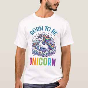Geboren Zijn Eenhoorn Regenboog Wolken Sterren T-shirt