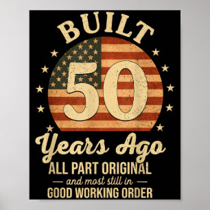 Gebouwd 50 Jaar Geleden Grappige 50e Verjaardag Us Poster
