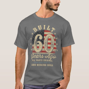 Gebouwd 60 Jaar Geleden Grappige 60e Verjaardag VS T-shirt