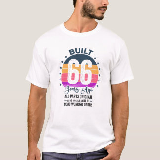 Gebouwd 66 jaar geleden Alle onderdelen Originele T-shirt