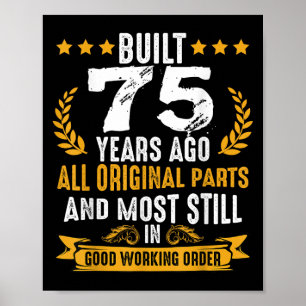 Gebouwd 75 jaar geleden Humoristische 75ste verjaa Poster