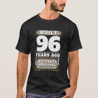 Gebouwd 96 Jaar Geleden 96e T-shirt