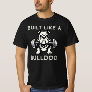 Gebouwd als een Bulldog, grappige workout T-shirt
