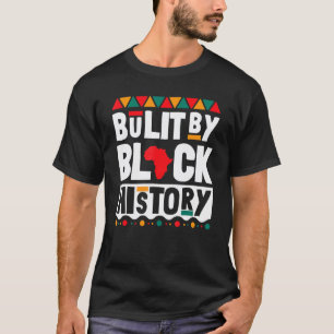 Gebouwd door zwarte geschiedenisleraar zwarte gesc t-shirt