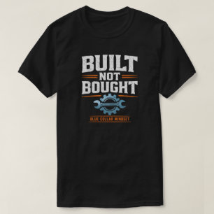 Gebouwd Niet Gekocht Blauw Kolleren Trots Arbeider T-shirt