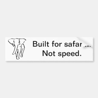 Gebouwd voor safari bumpersticker
