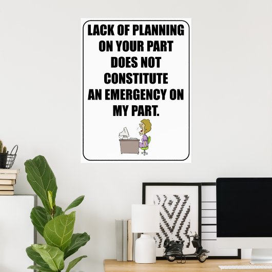 Gebrek aan planning op uw poster (Thuiskantoor)