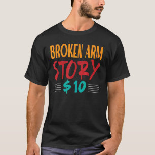 Gebroken arm herstel pols chirurgie humoristische t-shirt