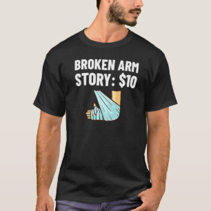 Gebroken arm Recovery krijg goed verkocht T-shirt