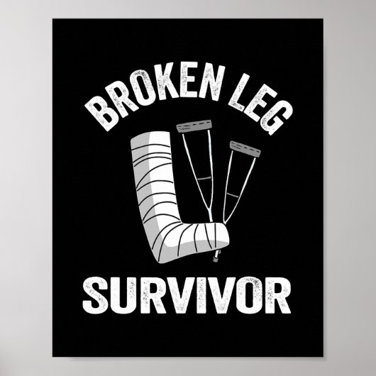 Gebroken been Survivor krijgt goed letsel gebroken Poster (Voorkant)