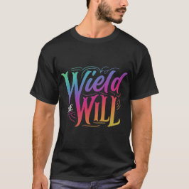 "Gebruik de wil" T-shirt