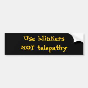 Gebruik geen telepathie oogkleppen bumpersticker