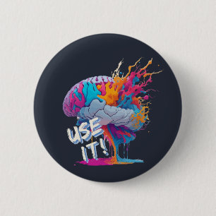 Gebruik het - Kleurrijke Splash Brain Ronde Button 5,7 Cm