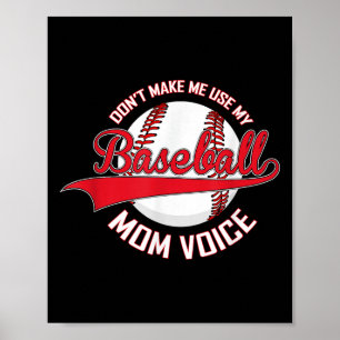 Gebruik mijn Stem Niet Als Honkbalmoeder Honkbal M Poster