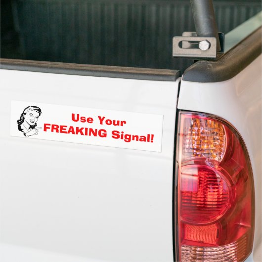 "Gebruik uw freaking signal"-Bumpersticker Bumpersticker (Op Truck)