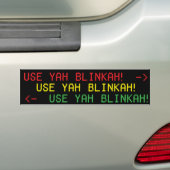 GEBRUIK YAH BLINKAH! hommel Bumpersticker (Op auto)