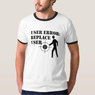 Gebruikersfout T-shirt