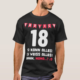 Geburtstag Mama Endlich 18 Lustiges T-shirt
