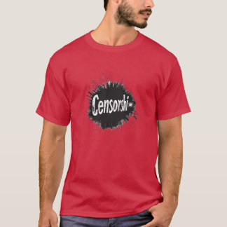Gecensureerd en trots om me het zwijgen op te legg t-shirt