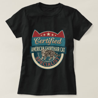 Gecertificeerd Amerikaans Korthaar Kat Specialist T-shirt
