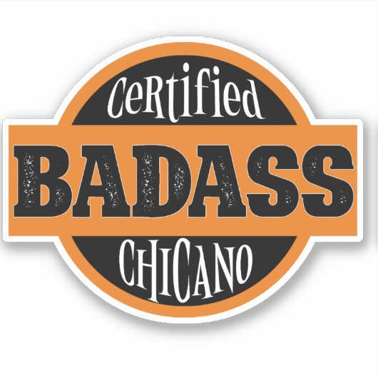 Gecertificeerd Bad Chicano Sticker (Voorkant)