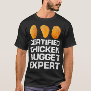 Gecertificeerd Kipnugget Expert Grappige Kipnugget T-shirt