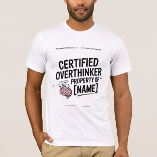 Gecertificeerd Overdenker Funny T-Shirt Cadeau
