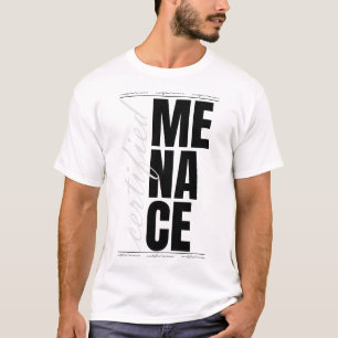 Gecertificeerde bedreiging – Grappige, gewaagde st T-shirt