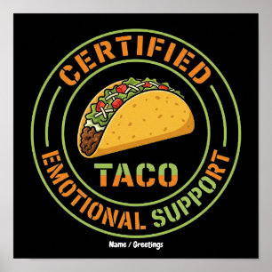 Gecertificeerde Emotionele Ondersteuning Taco Grap Poster
