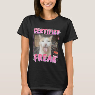 Gecertificeerde Freak Cat Meme Sarcastische Goofy T-shirt