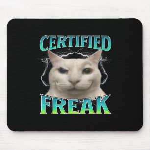 Gecertificeerde Freak Funny Cat Meme Vervloekt Gek Muismat