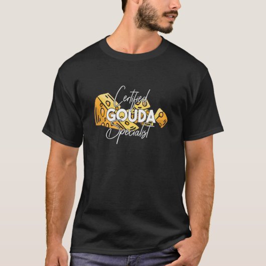 Gecertificeerde Gouda-specialist T-shirt (Voorkant)