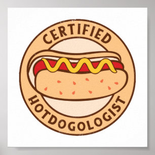 Gecertificeerde Hotdogoloog Funny Hot Hondenliefhe Poster