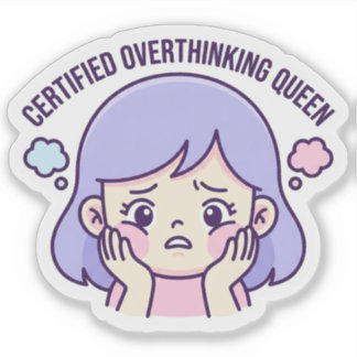 Gecertificeerde Koningin van Overdenken CuteAesthe Sticker