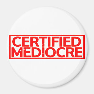 Gecertificeerde Mediocre Stamp Magneet