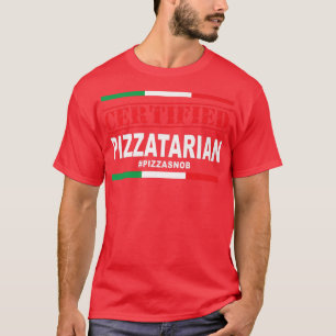 Gecertificeerde Pizzatarian Pizza Snob Lover Slice T-shirt