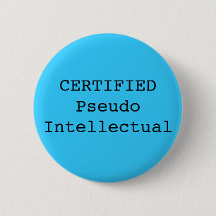 GECERTIFICEERDE Pseudo-intellectueel Ronde Button 5,7 Cm