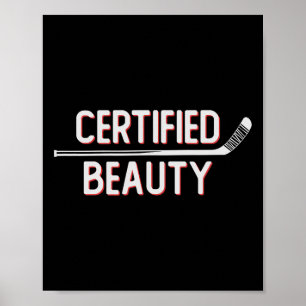 Gecertificeerde schoonheid Grappige ijshockey-slan Poster