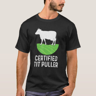 Gecertificeerde Tit Puller Dairy Farming  Boer T-shirt