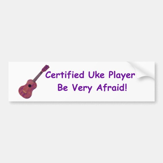 Gecertificeerde Uke Player. Wees erg bang! Bumpersticker (Voorkant)