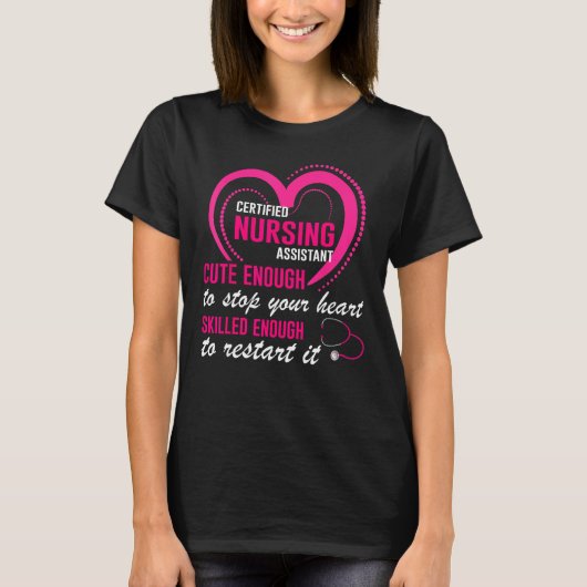 Gecertificeerde Verpleegkundige Assistent Schattig T-shirt (Voorkant)