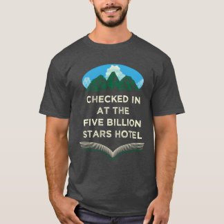 Gecontroleerd bij Five Billion Stars Camping Funny T-shirt