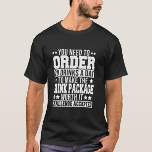 Gecruiste Uitdaging Aanvaard Drinkpakket Cruise T-shirt